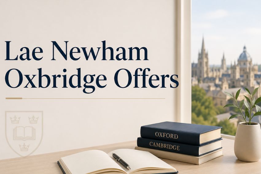 Lae Newham Oxbridge Offers