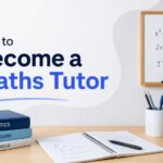 how to become a maths tutor