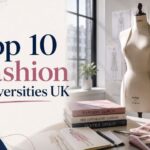 top 10 fashion universities UK